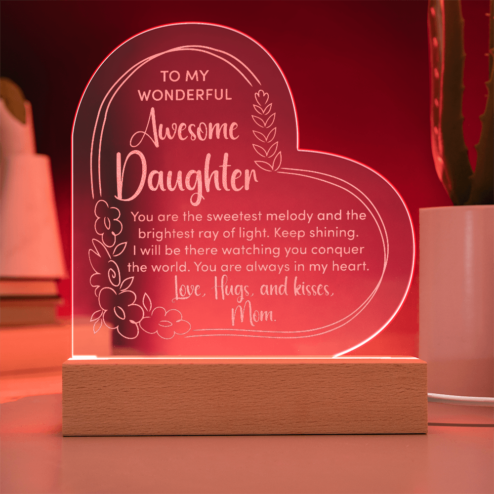 Awesome Daughter Engraved Acrylic Heart Plaque- a Gift for a Daughter