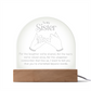 To My Sister... Engraved Acrylic Dome Plaque- a Gift a Sister