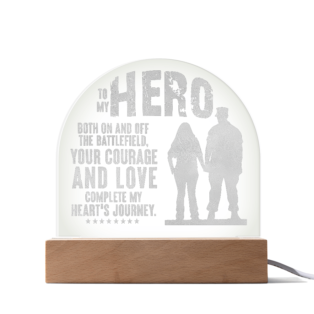 To My HERO Engraved Acrylic Dome Plaque- a Gift for Fathers/Husbands