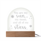 You are my Sun, My Moon, and all My Stars Engraved Acrylic Dome Plaque- a Gift for Girlfriends/Wives