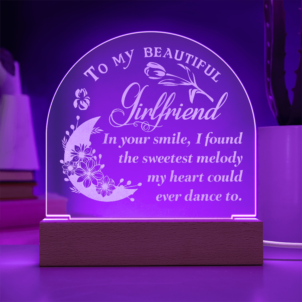 To My Beautiful Girlfriend  Engraved Acrylic Dome Plaque- A Gift for Girlfriends.