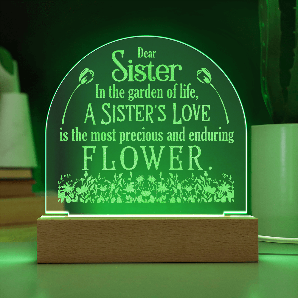 A Sister's Love Engraved Acrylic Dome Plaque- a Gift for a Sister