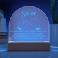 To My Sister... Engraved Acrylic Dome Plaque- a Gift a Sister