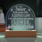 A Sister's Love Engraved Acrylic Dome Plaque- a Gift for a Sister