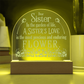 A Sister's Love Engraved Acrylic Dome Plaque- a Gift for a Sister
