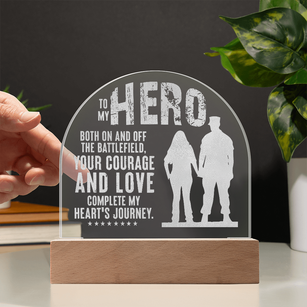 To My HERO Engraved Acrylic Dome Plaque- a Gift for Fathers/Husbands