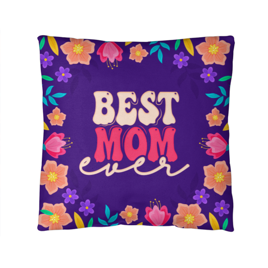 Best MOM Ever Classic Pillow- A Gifts for Mothers/Daughters.