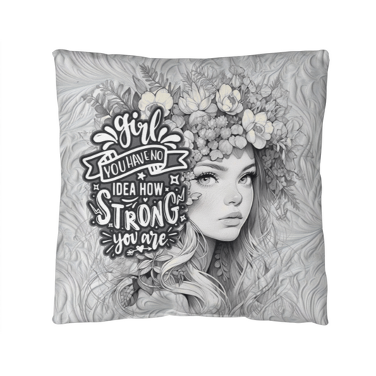 GIRL you have no IDEA how STRONG you ARE Classic Pillow- A Gifts for Mothers/Daughters.