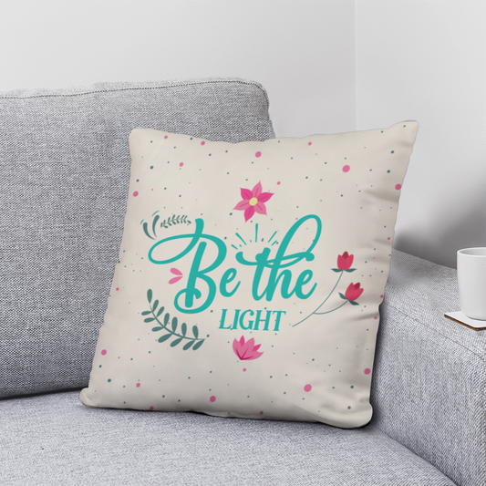 Be the LIGHT Classic Pillow- A Gifts for Mothers/Daughters.