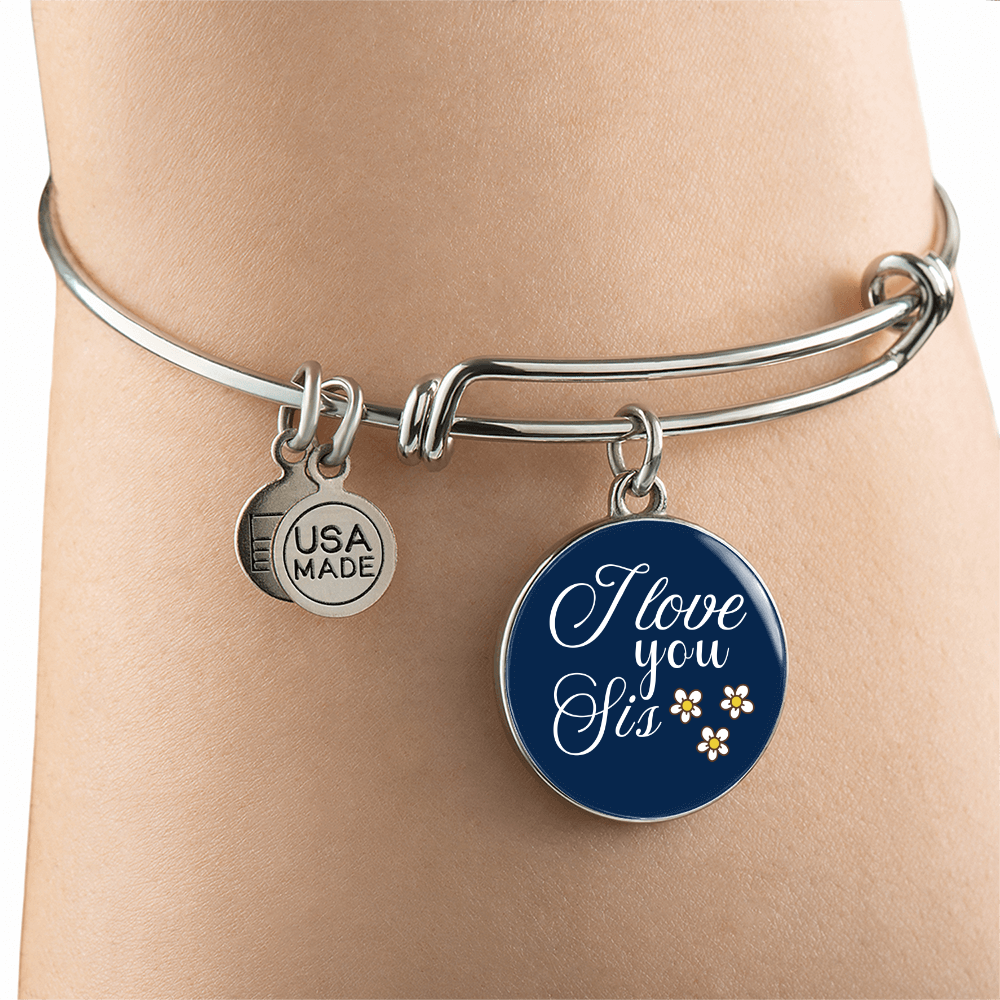 Personalized ''I Love You Sis'' Circle Engraving Bangle- a Gift for a Sister/Best Friend.