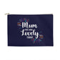 Mum you look Lovely Large Fabric Zipper Pouch for Mothers/Sisters/Daughters.