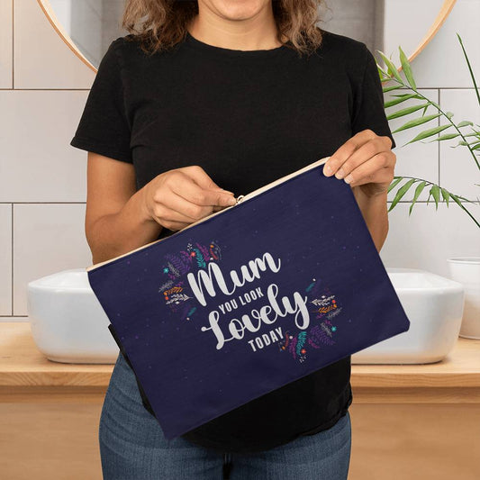 Mum you look Lovely Large Fabric Zipper Pouch for Mothers/Sisters/Daughters