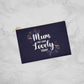 Mum you Look Lovely Small Fabric Zipper Pouch- a Gift for Mothers/Daughters.