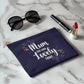 Mum you Look Lovely Small Fabric Zipper Pouch- a Gift for Mothers/Daughters.
