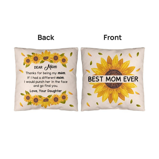 Best Mom Ever Indoor/Outdoor Pillow for Mom/Daughters/Grandparents