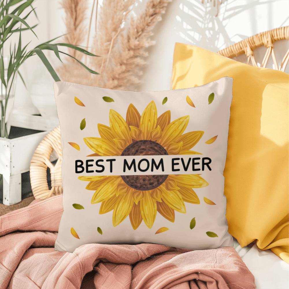 Best Mom Ever Indoor/Outdoor Pillow for Mom/Daughters/Grandparents