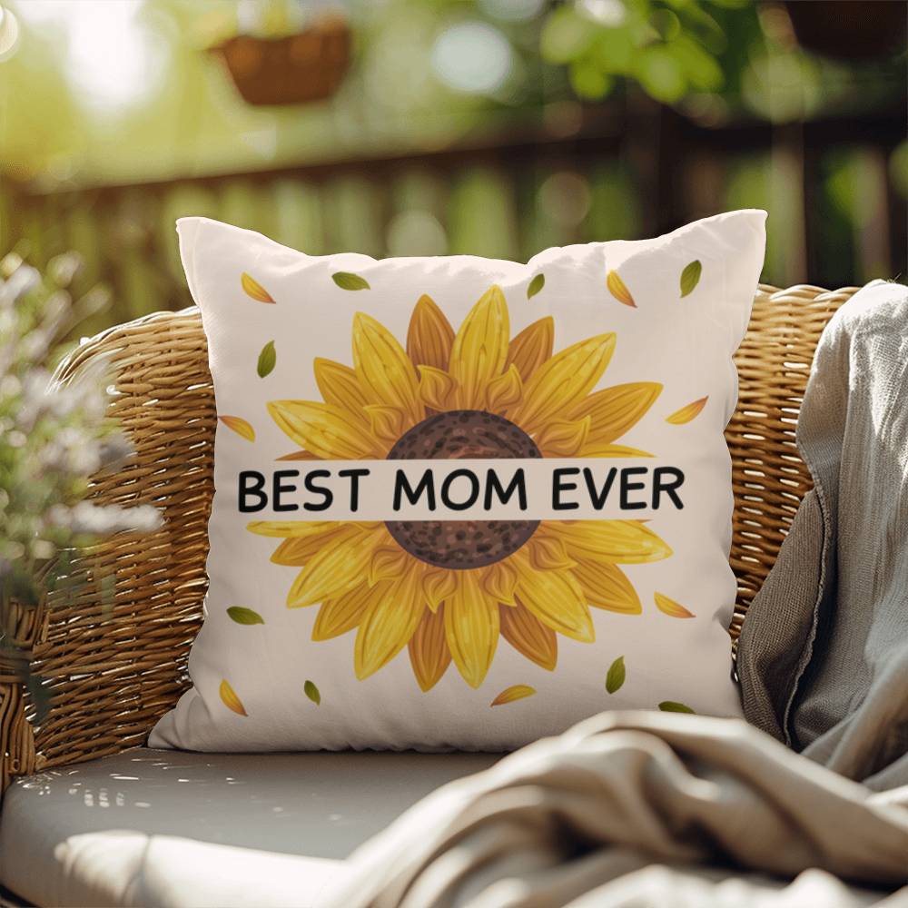 Best Mom Ever Indoor/Outdoor Pillow for Mom/Daughters/Grandparents