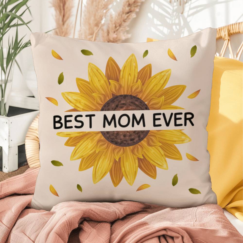 Best Mom Ever Indoor/Outdoor Pillow for Mom/Daughters/Grandparents