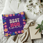 Best MOM Ever Pillow Cover- A Gifts for Mothers/Daughters.