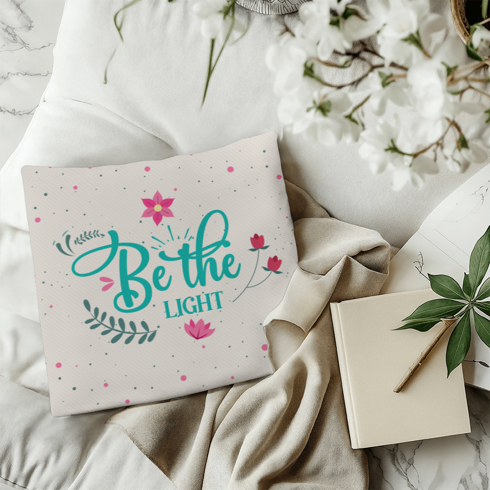 Be the LIGHT Classic Pillow Cover- A Gifts for Mothers/Daughters.