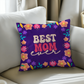 Best MOM Ever Pillow Cover- A Gifts for Mothers/Daughters.