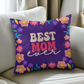 Best MOM Ever Pillow Cover- A Gifts for Mothers/Daughters.