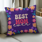 Best MOM Ever Pillow Cover- A Gifts for Mothers/Daughters.
