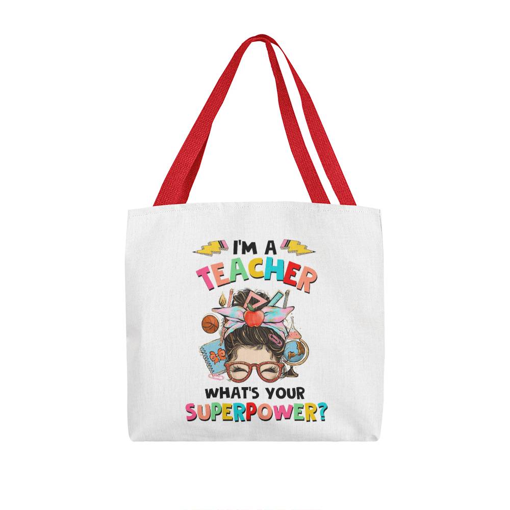 I'm a Teacher Classic White Tote Bag- a Gift for Teachers/Fathers/Mothers.