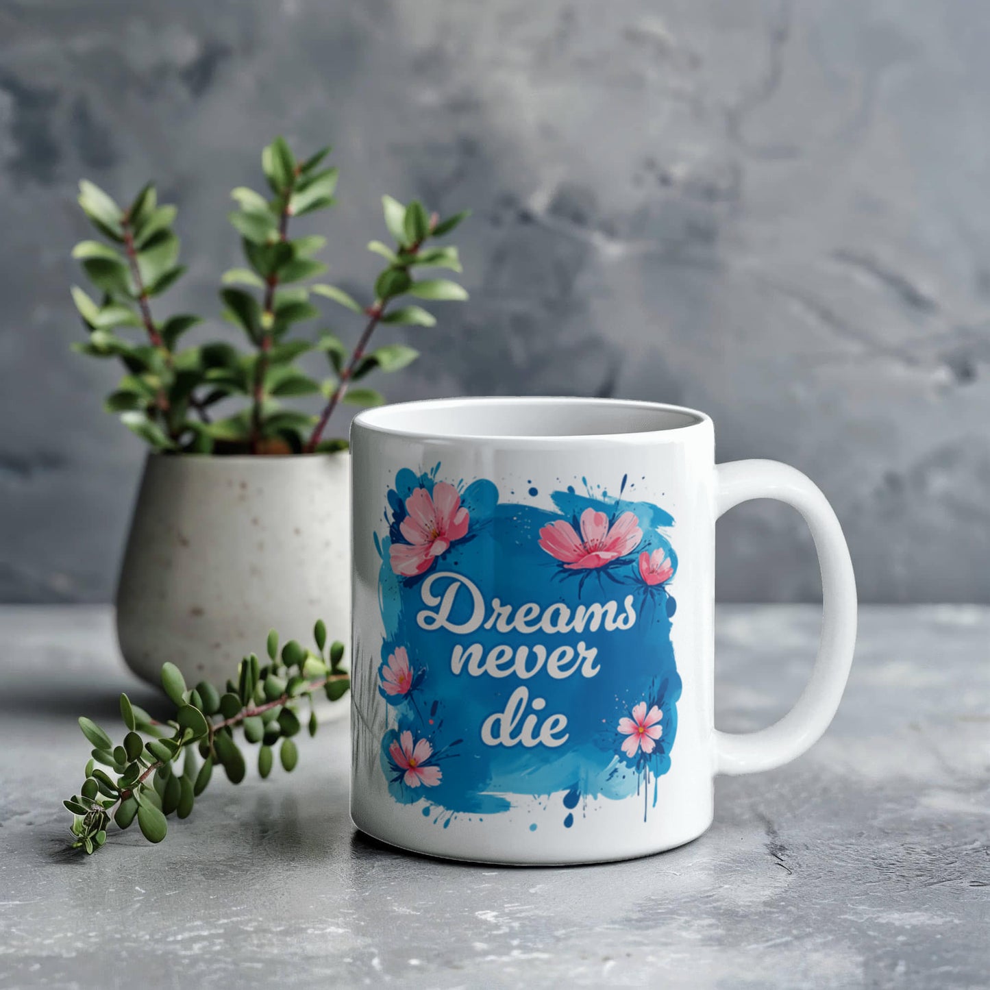 Dreams Never Die Ceramic Mug for Fathers/Mothers/Sons/Daughters