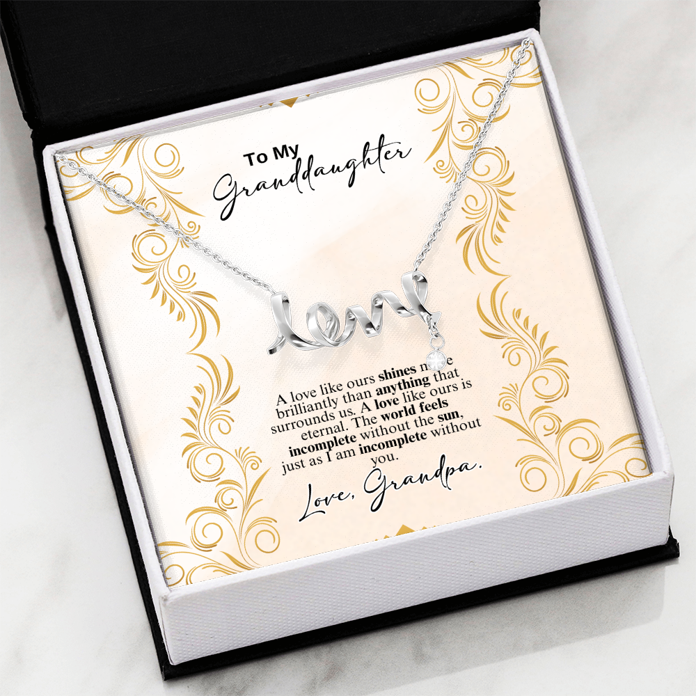 To My Granddaughter Scripted Love Necklace- a Gift from a Grandfather