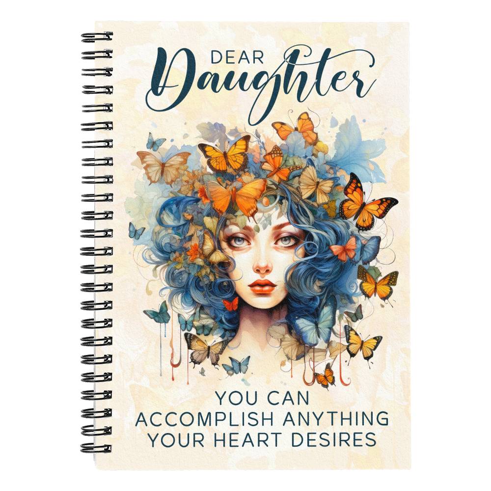 Butterfly Dreams- Dear Daughter Notebook