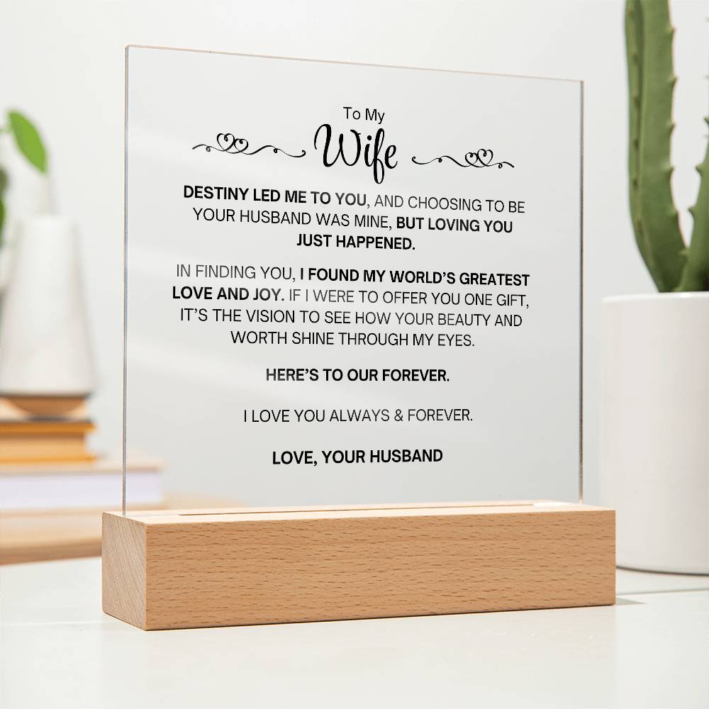 To My Wife- Acrylic Plaque- A Gift for My Wife/Soulmate