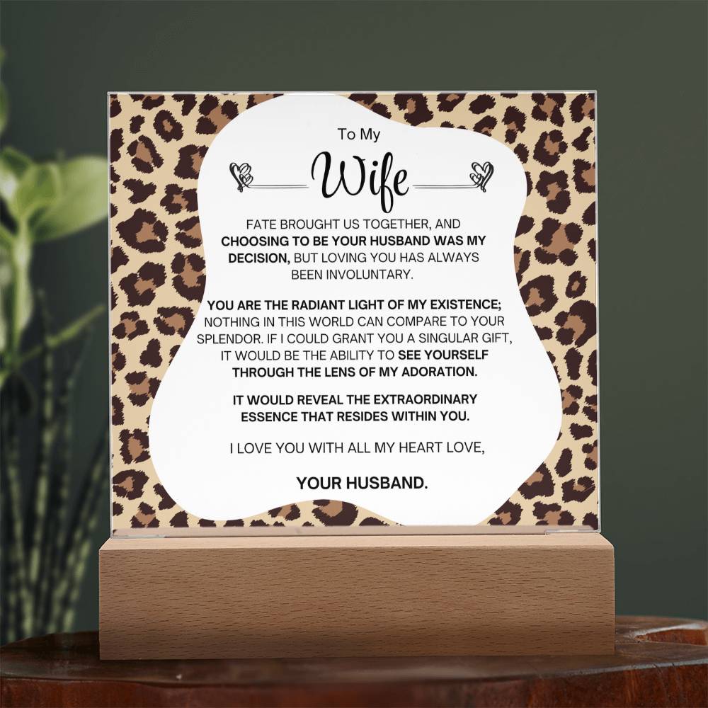 To My Wife- Acrylic Plaque- A Gift for your Wife/Soulmate.