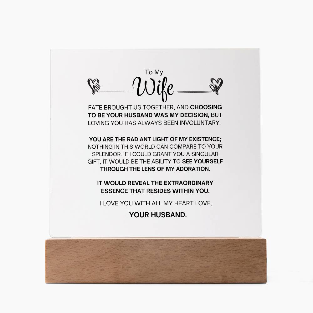 To My Wife- Acrylic Plaque- A Gift for your Wife/Soulmate.