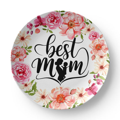 Best Mom 10''  Plate - a Gift for Mothers/Wife.
