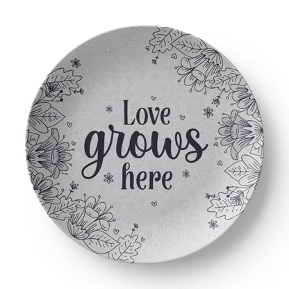 Love Grows Here 10'' Plate - a Gift for Mothers/Daughter/Wife.