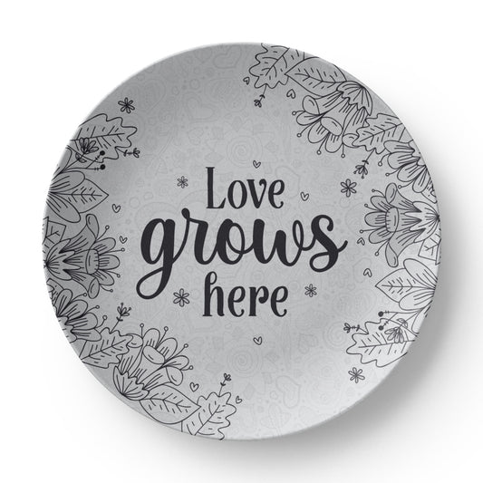 Love Grows Here 10'' Plate - a Gift for Mothers/Daughter/Wife.