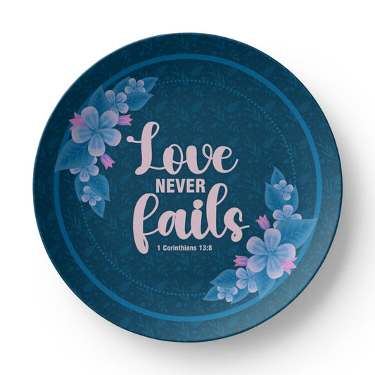 Love Never Fails 10'' Plate - a Gift for Mothers/Daughter/Wife.