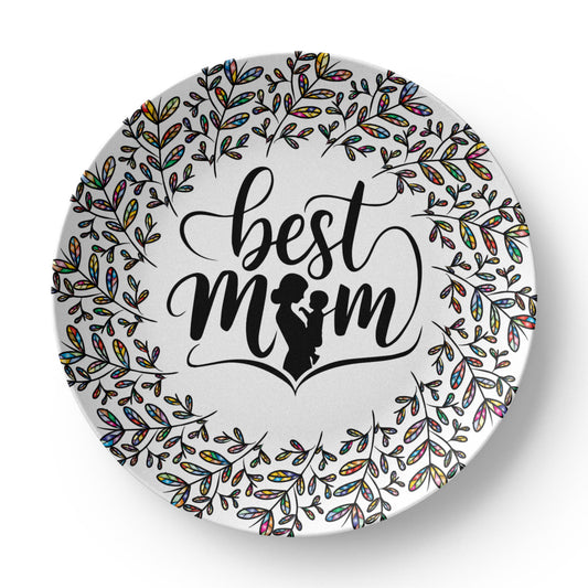 Best Mom 10'' Plate - a Gift for Mothers/Wife.