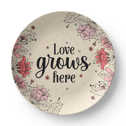 Love Grows Here 10'' Plate - a Gift for Mothers/Daughter/Wife.