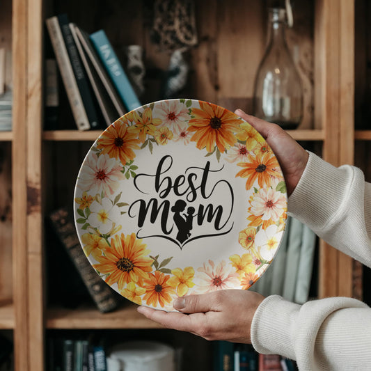 Best Mother Ever 10'' Plate - a Gift for Mothers/Wife.