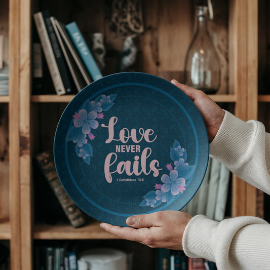 Love Never Fails 10'' Plate - a Gift for Mothers/Daughter/Wife.