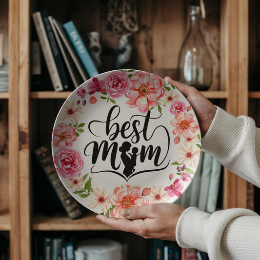 Best Mom 10''  Plate - a Gift for Mothers/Wife.