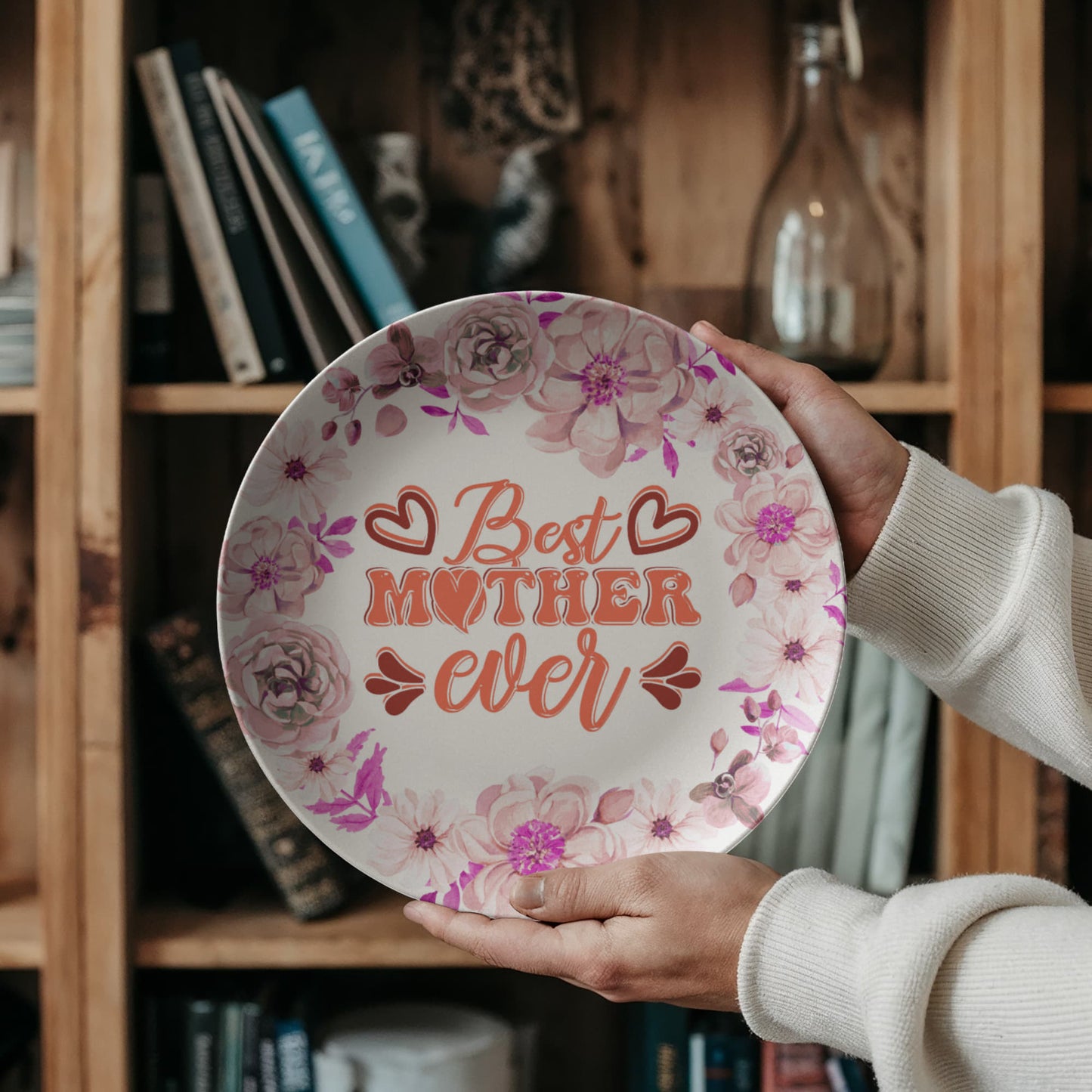 Best Mother Ever 10'' Plate - a Gift for Mothers/Wife.