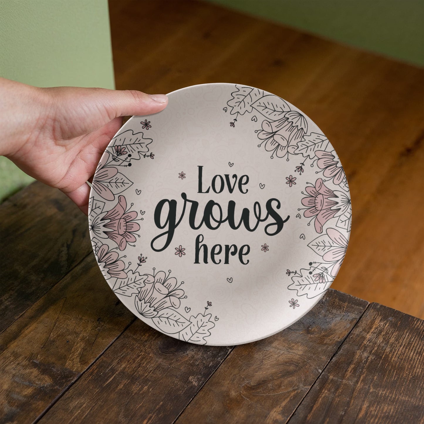 Love Grows Here 10'' Plate - a Gift for Mothers/Daughter/Wife.