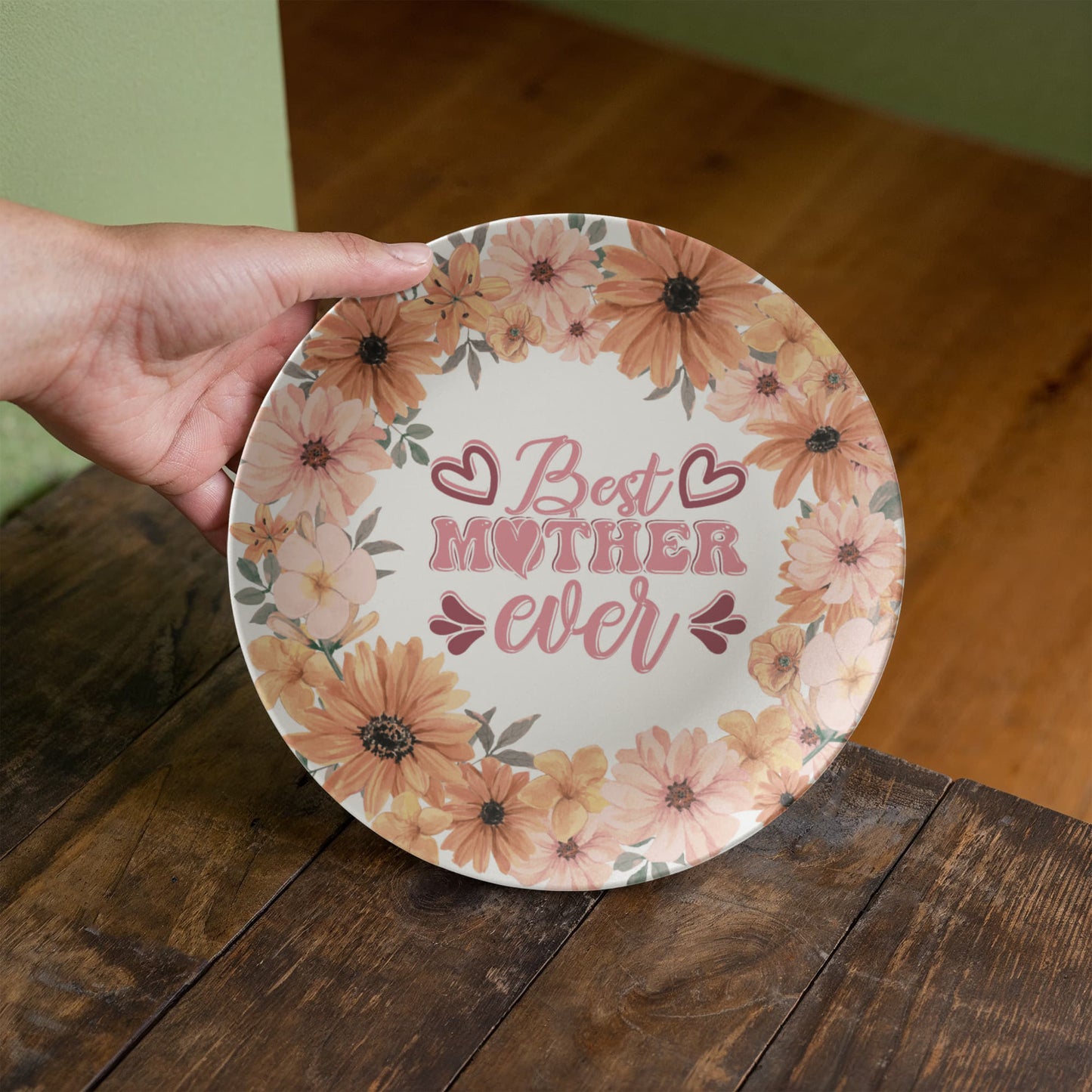 Best Mother Ever 10'' Plate - a Gift for Mothers/Wife.