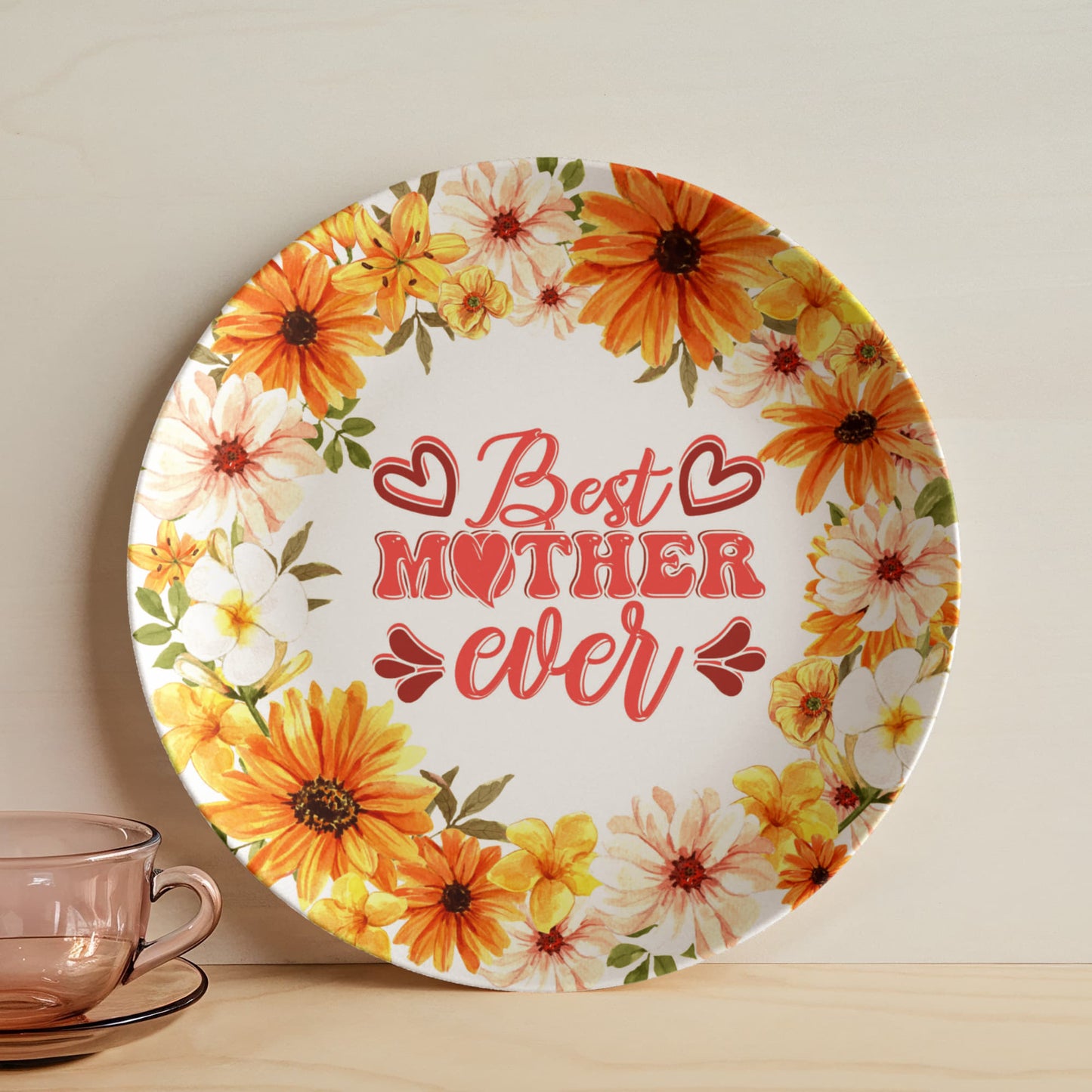 Best Mother Ever 10'' Place Plate - a Gift for Mothers/Wife.