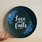 Love Never Fails 10'' Plate - a Gift for Mothers/Daughter/Wife.