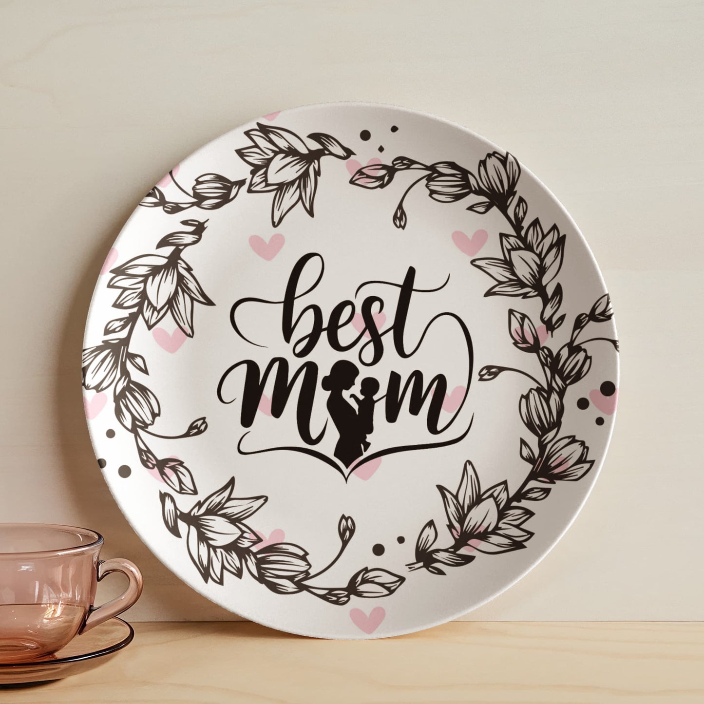 Best Mom 10'' Plate - a Gift for Mothers/Wife.