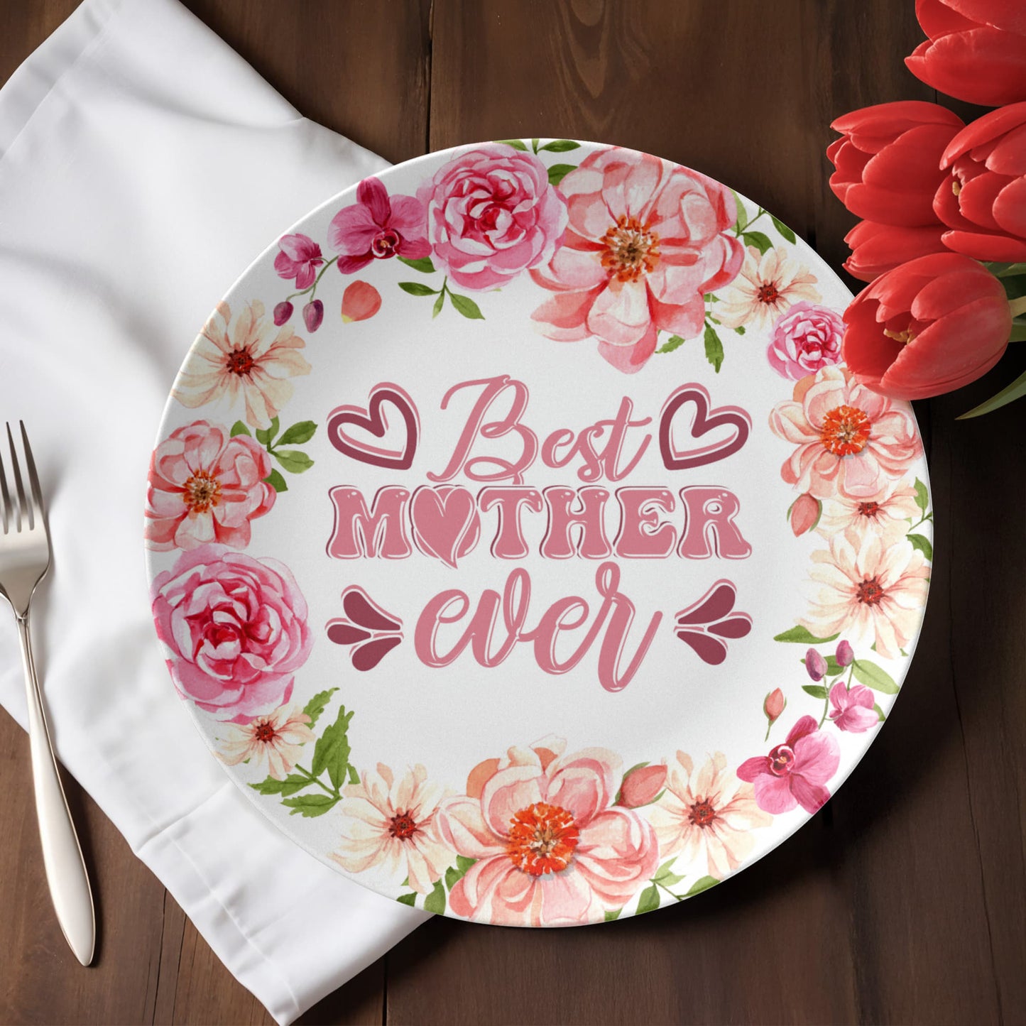 Best Mother Ever 10''  Plate - a Gift for Mothers/Wife.